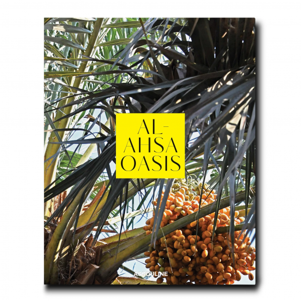 ASSOULINE | Assouline | Koffietafelboek | Saudi Arabia: Al Ahsa Oasis